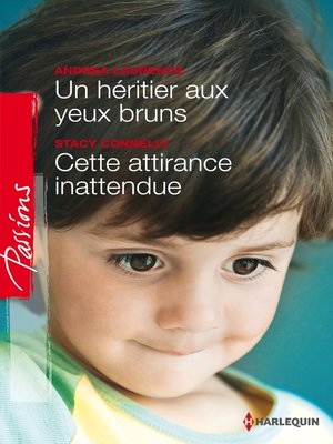 cover image of Un héritier aux yeux bruns--Cette attirance inattendue